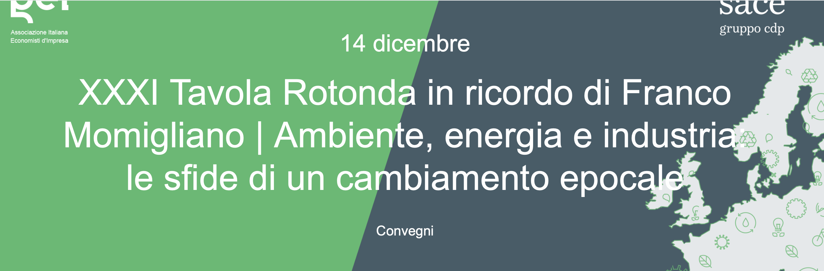 XXXI Tavola Rotonda in ricordo di Franco Momigliano | Ambiente, energia e industria: le sfide di un cambiamento epocale